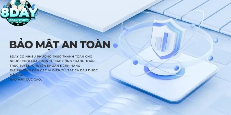 Uy tín và bảo mật 8Day